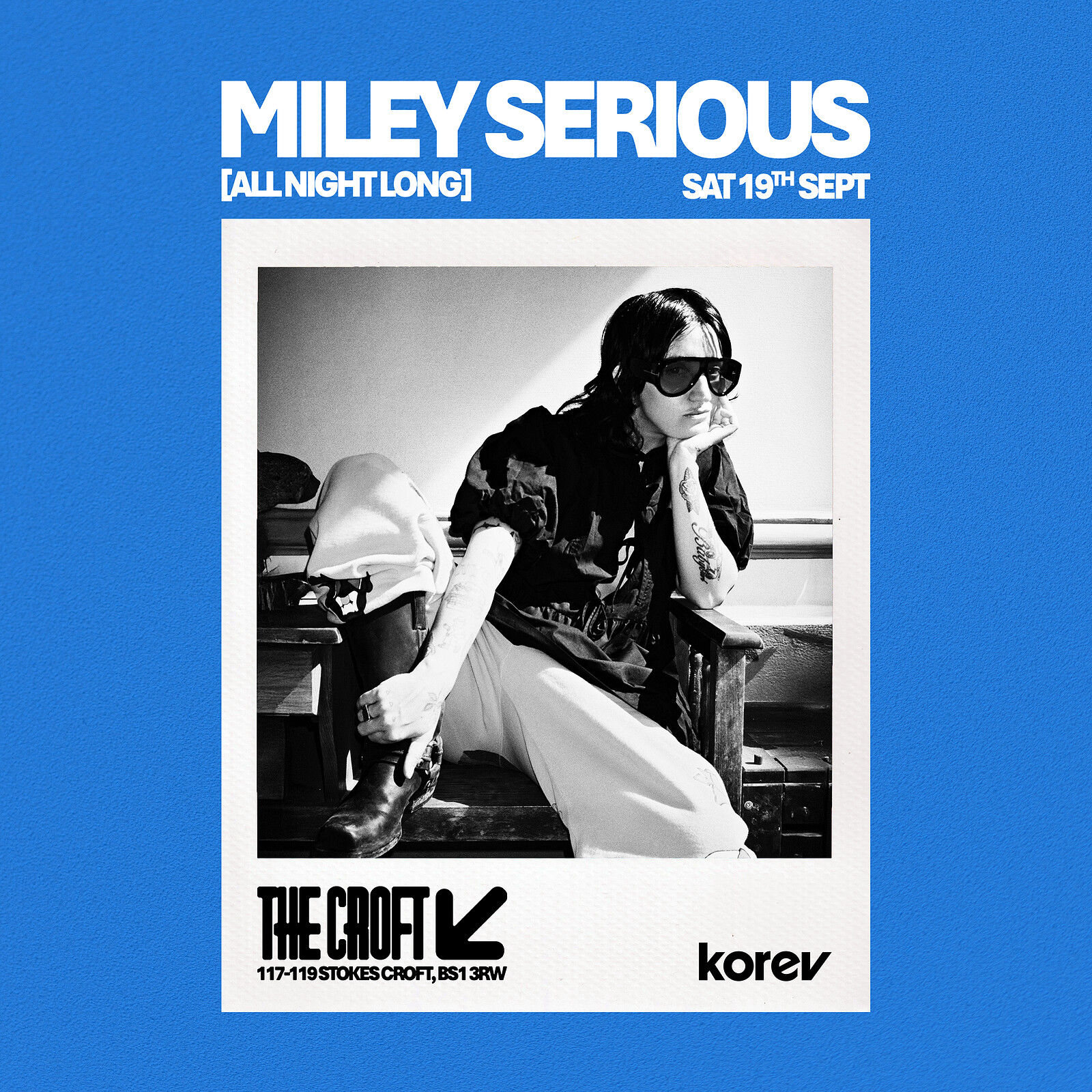 The Croft Presents: Miley Serious [All Night Long] at The Croft, Bristol