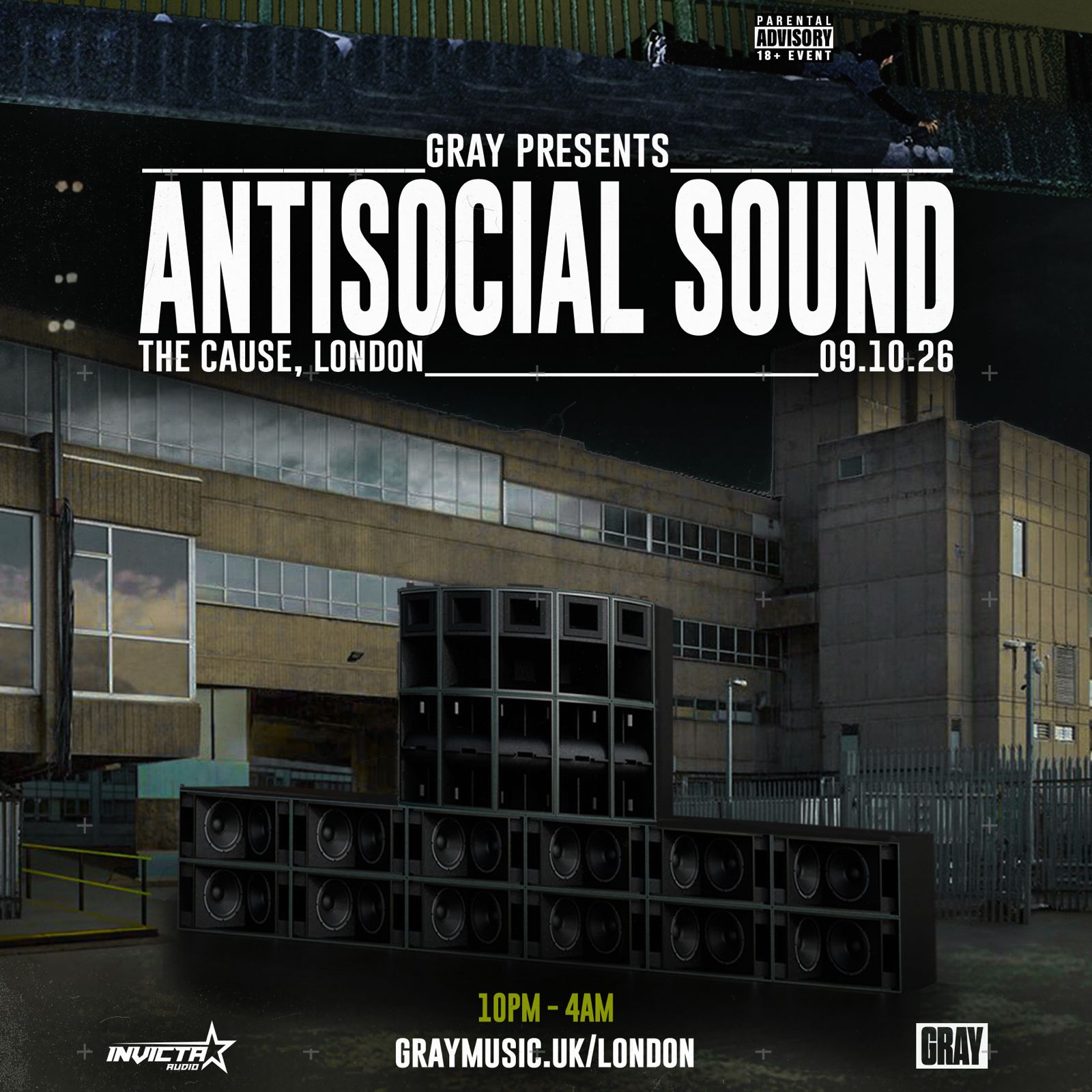 Gray presents: Antisocial Sound - London