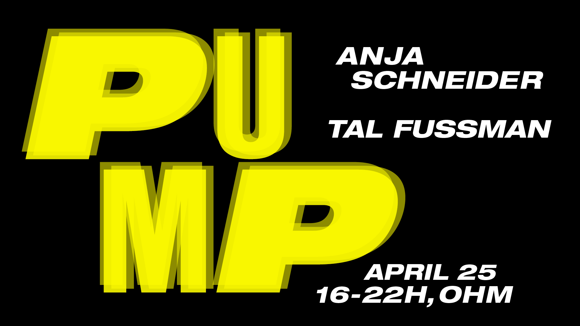 PuMp Berlin hosted By Anja Schneider with Tal Fussman