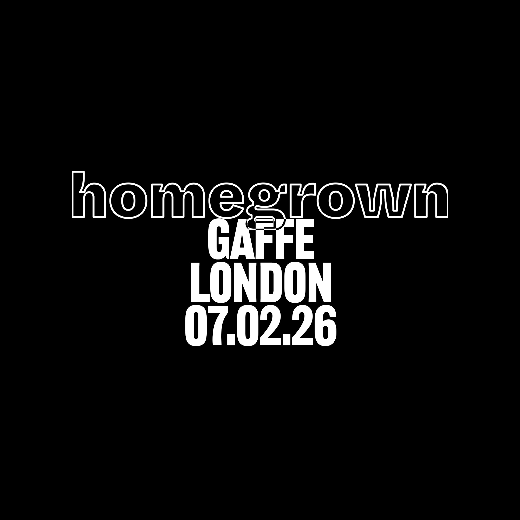 Homegrown - London