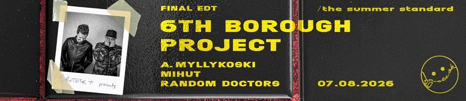 Grotesk+ pres. 6th Borough Project ( UK )