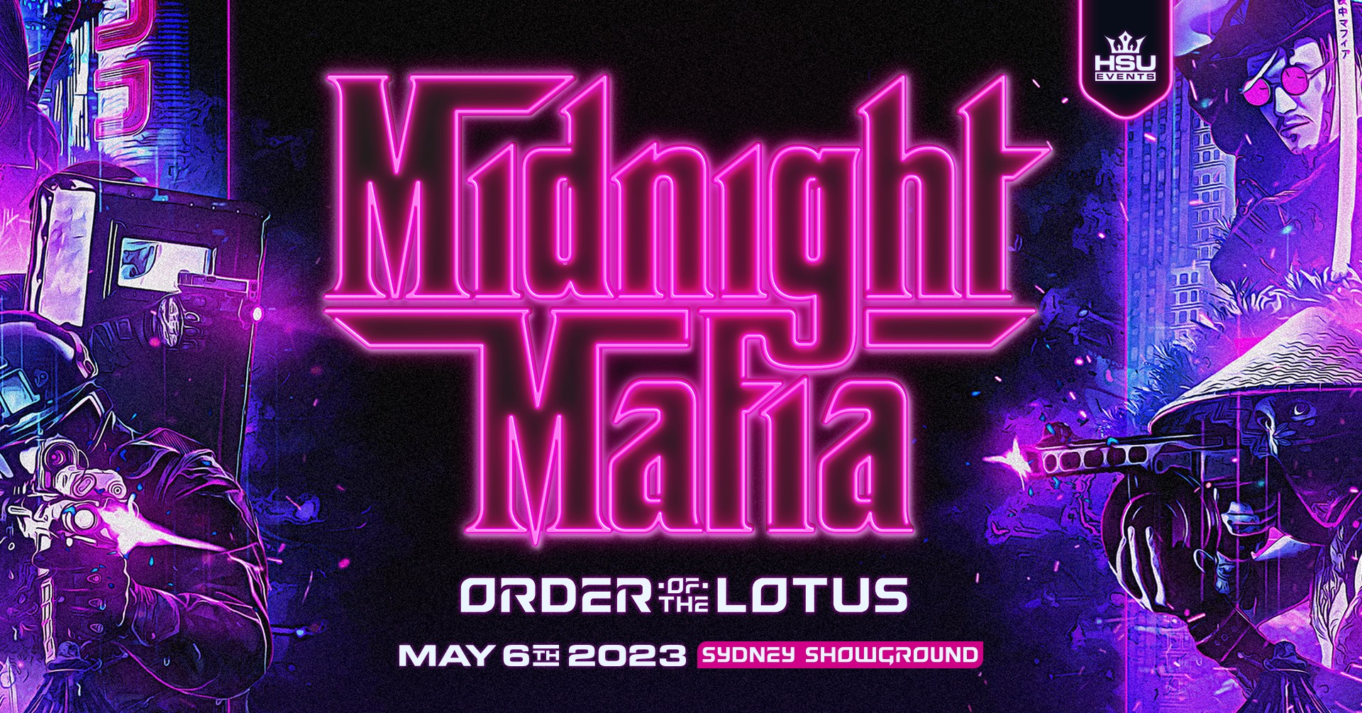 Midnight Mafia 2023 | Order of the Lotus - Official HSU at Sydney