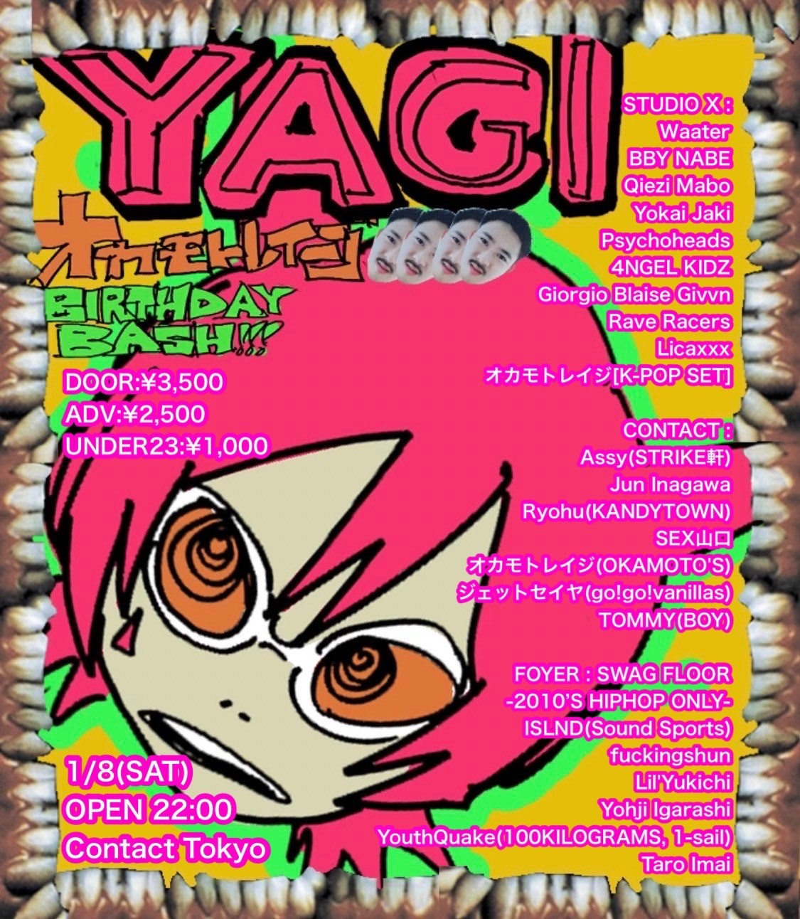 New Year Yagi -オカモトレイジ Birthday Bash- at Contact, Tokyo