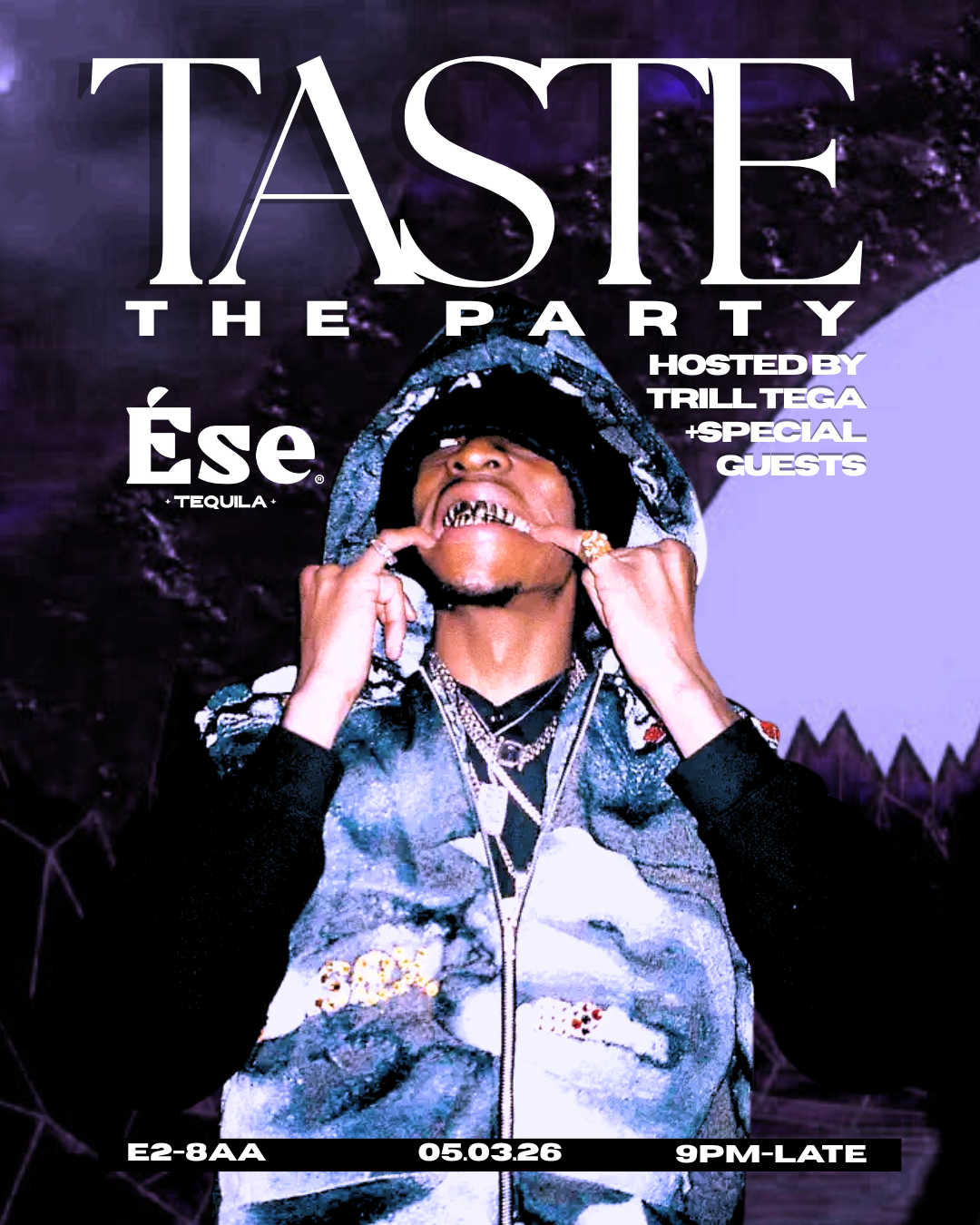 Taste: The Party Hosted by Trill Tega