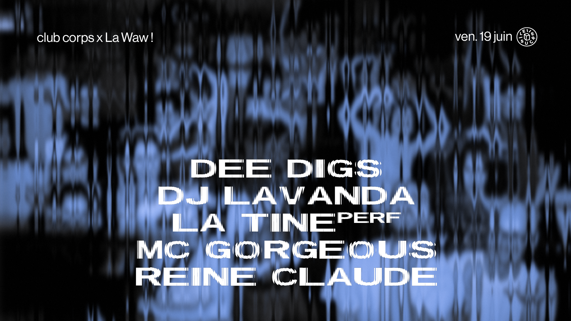 club corps x La Waw