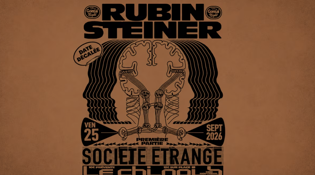 Gonzaï Night : R. Steiner + Société Étrange - Le Chinois