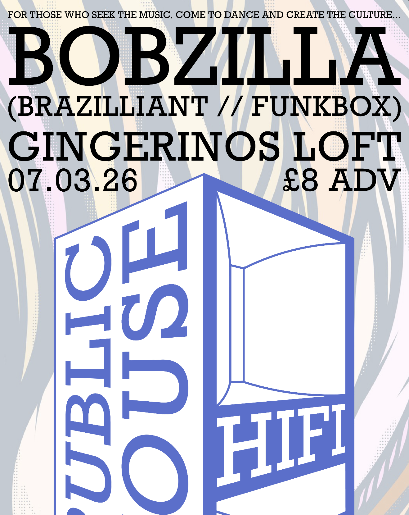 Public House Hifi presents Bobzilla