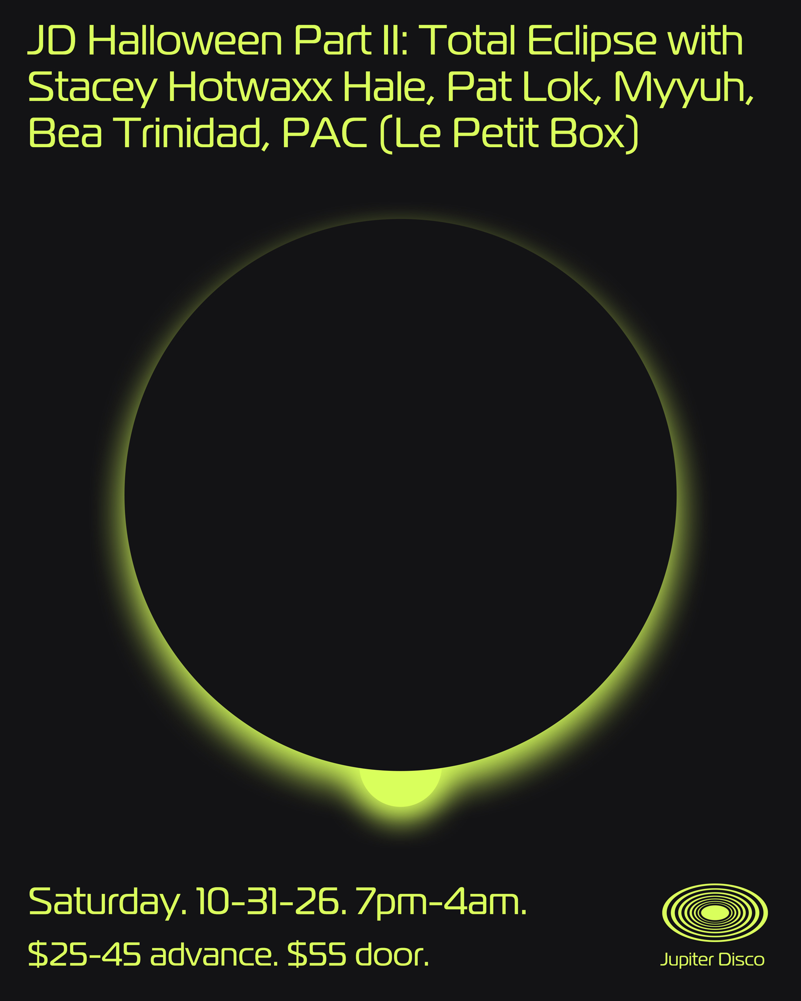 JD Halloween Part II: Total Eclipse with Stacey Hotwaxx Hale, Pat Lok, Myyuh, Bea Trinidad, PAC