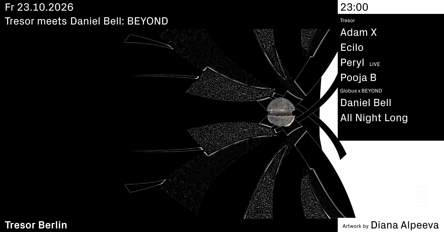 Tresor meets Daniel Bell: BEYOND