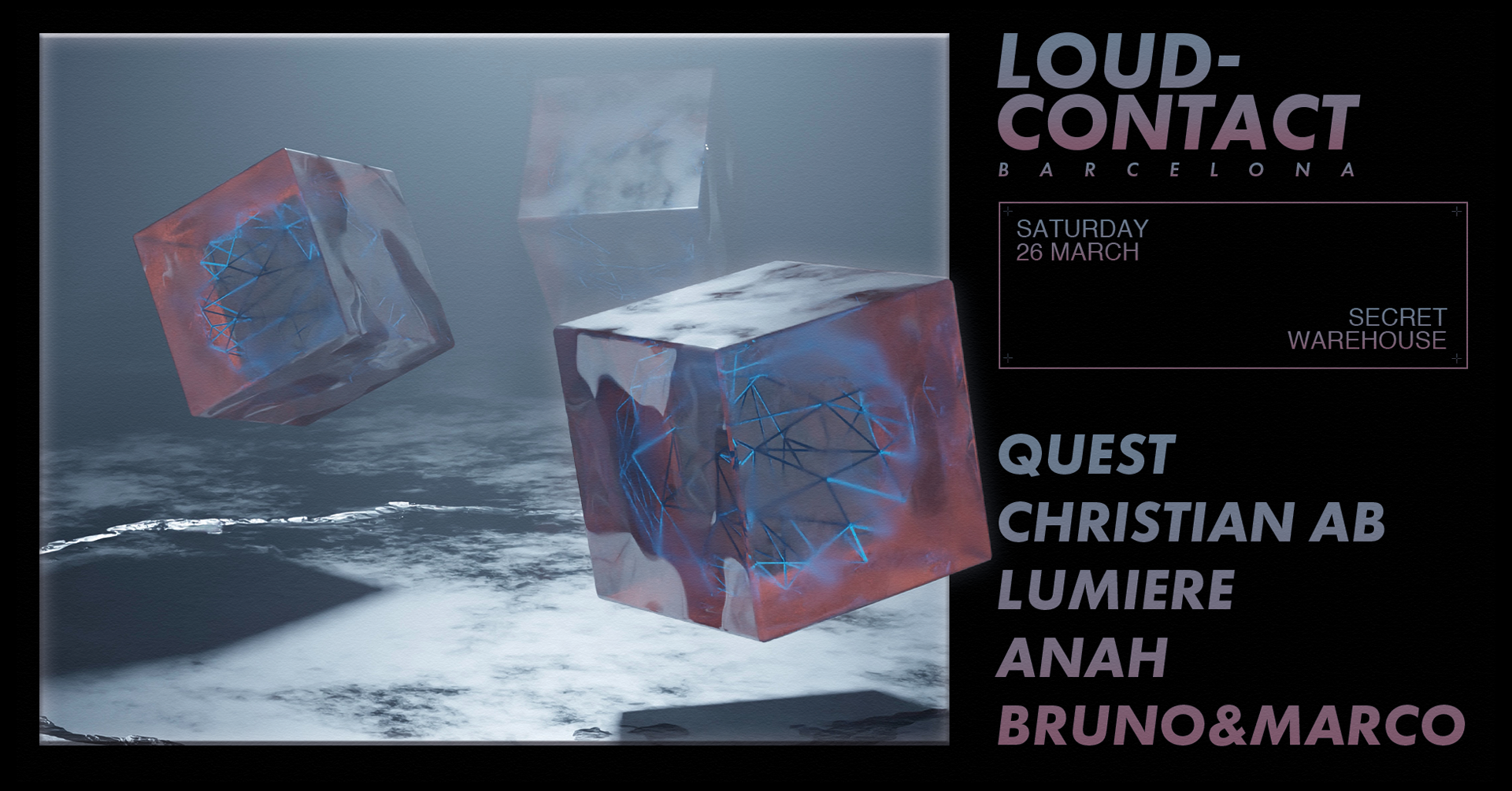 Loud-Contact Warehouse Club Barcelona, Events