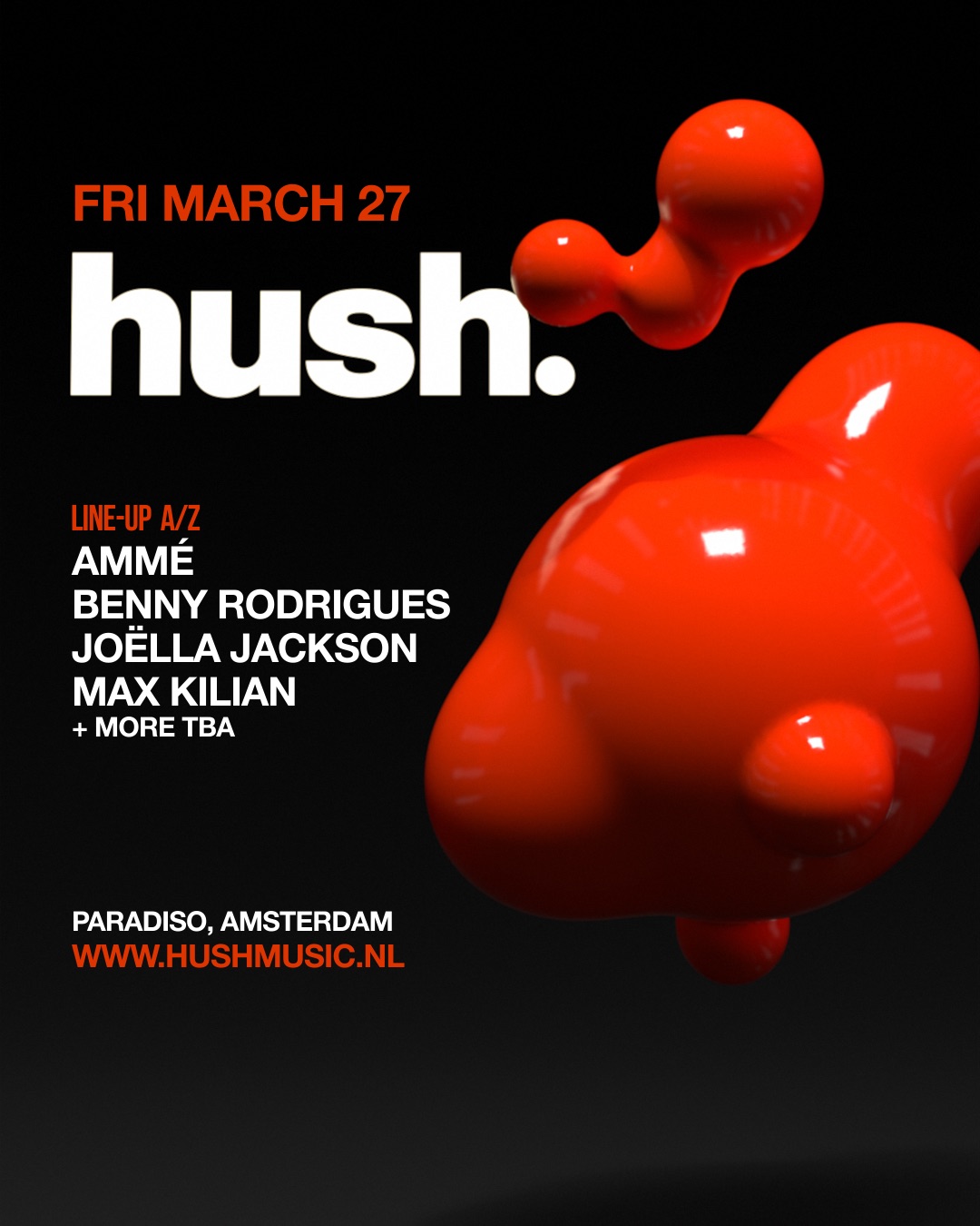 Hush with Benny Rodrigues, Joëlla Jackson & More