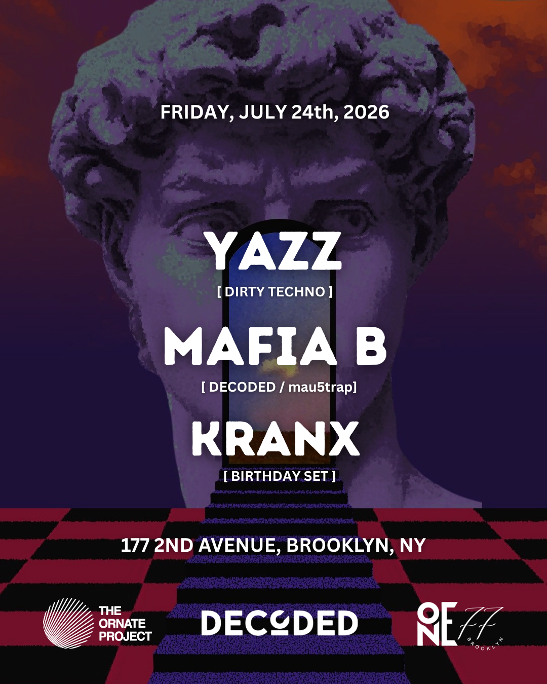 Ornate Project x Decoded: YAZZ, Mafia B, Kranx - One77 Brooklyn
