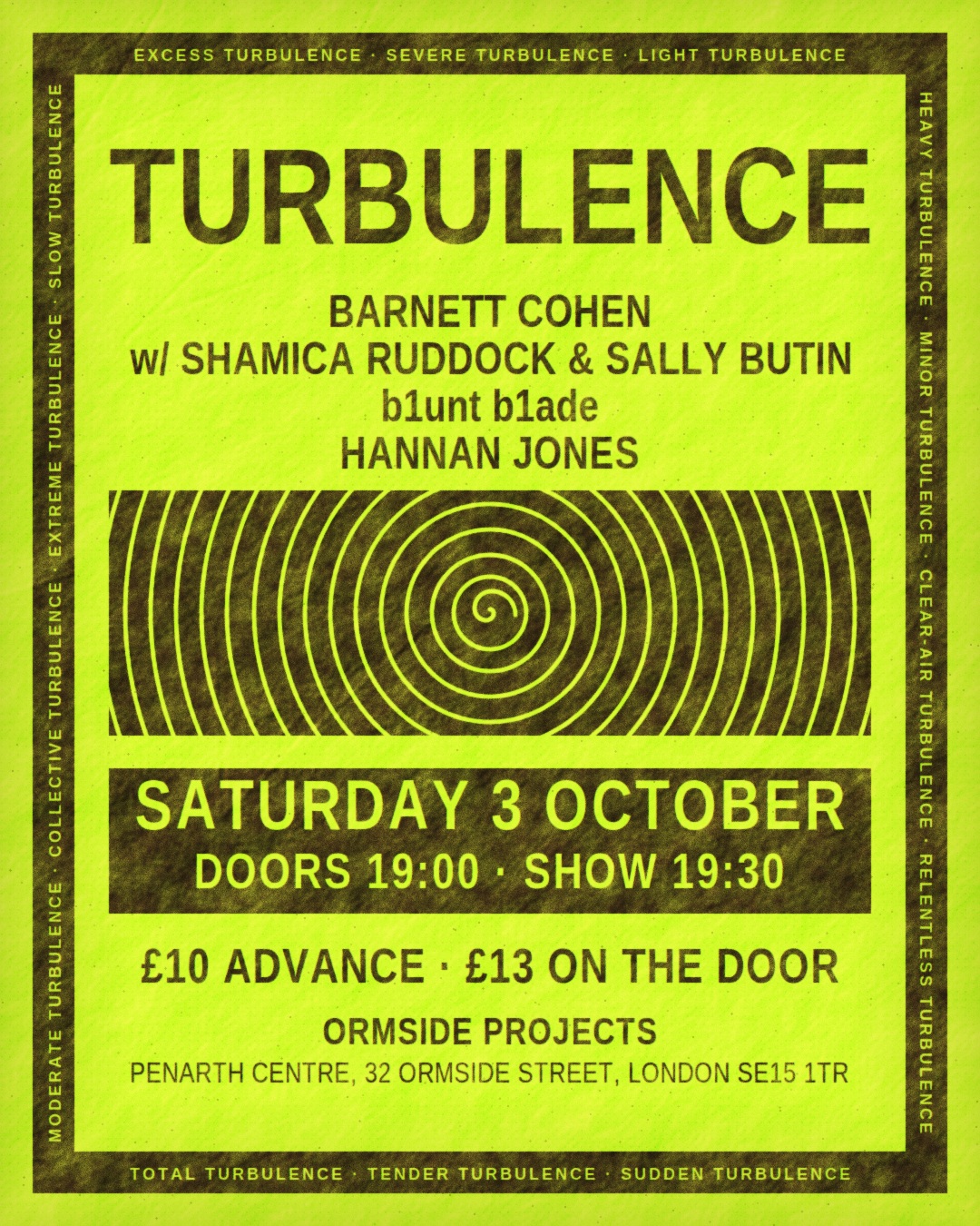 TURBULENCE: Barnett Cohen with Shamica Ruddock & Sally Butin / Hannan Jones / b1unt b1ade at Ormside Projects, London SE15 1TR