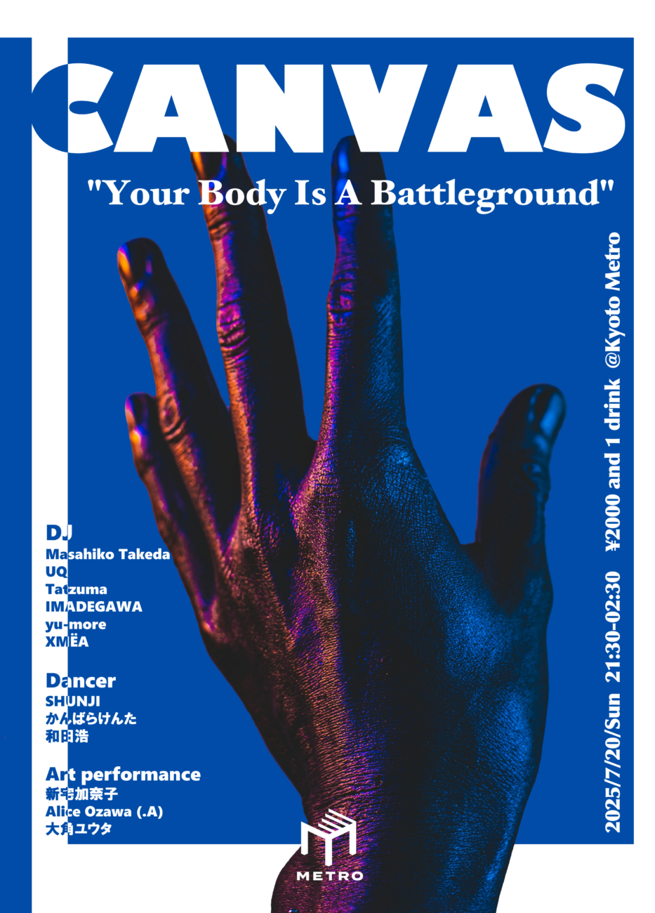 CANVAS vol.5 'Your Body Is A Battleground'' bij Club Metro