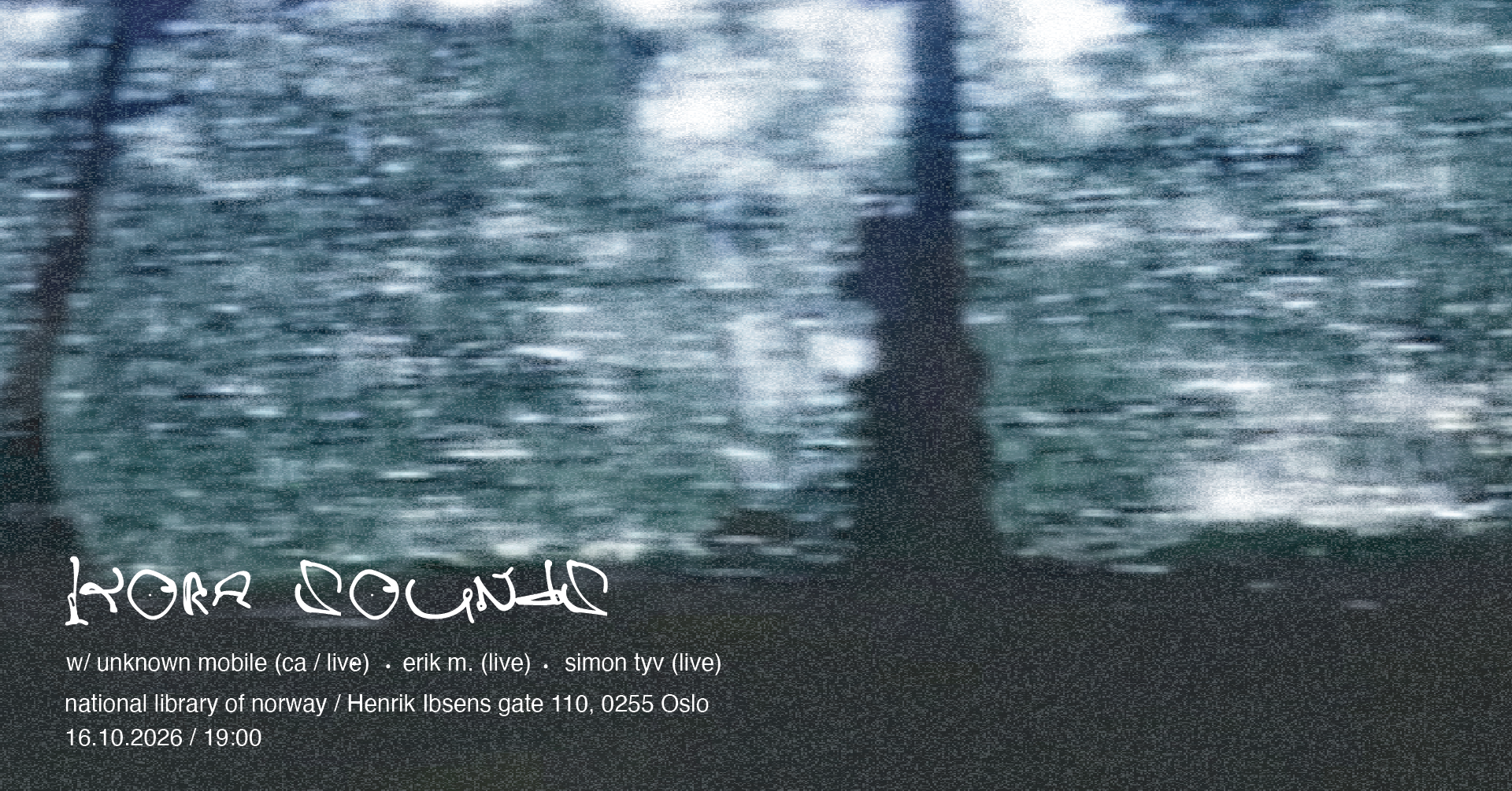 Kora Sounds: Unknown Mobile (CA / Live), Erik M. (Live), Simon Tyv (Live)