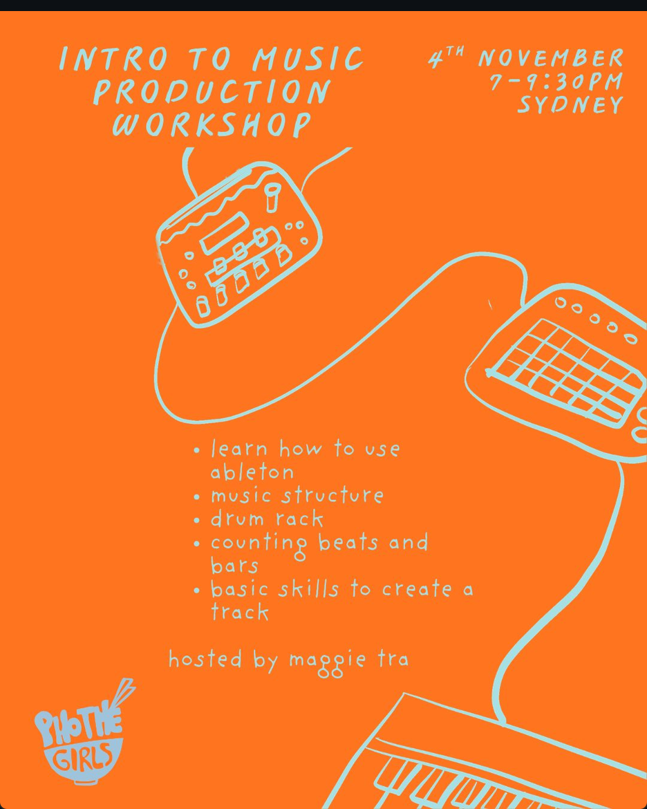 Pho The Girls: Intro Music Production Workshop