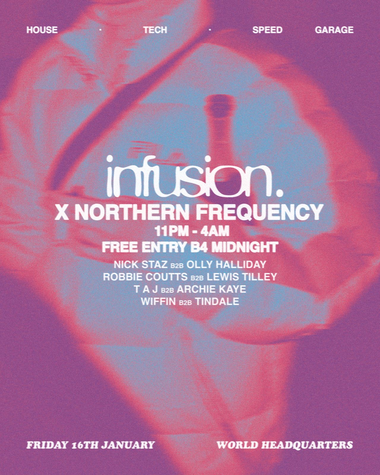 Infusion x Northern Frequency - Residents Party