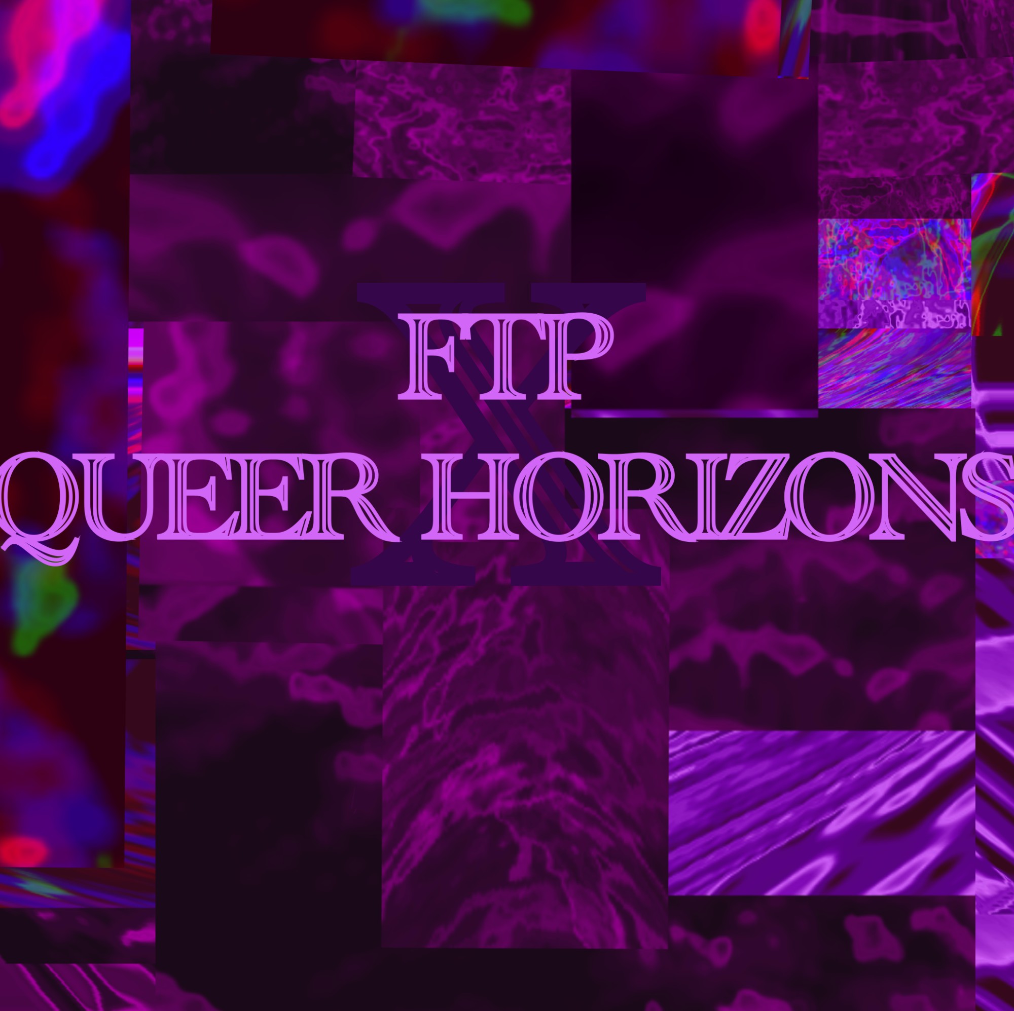 FTP x Queer Horizons