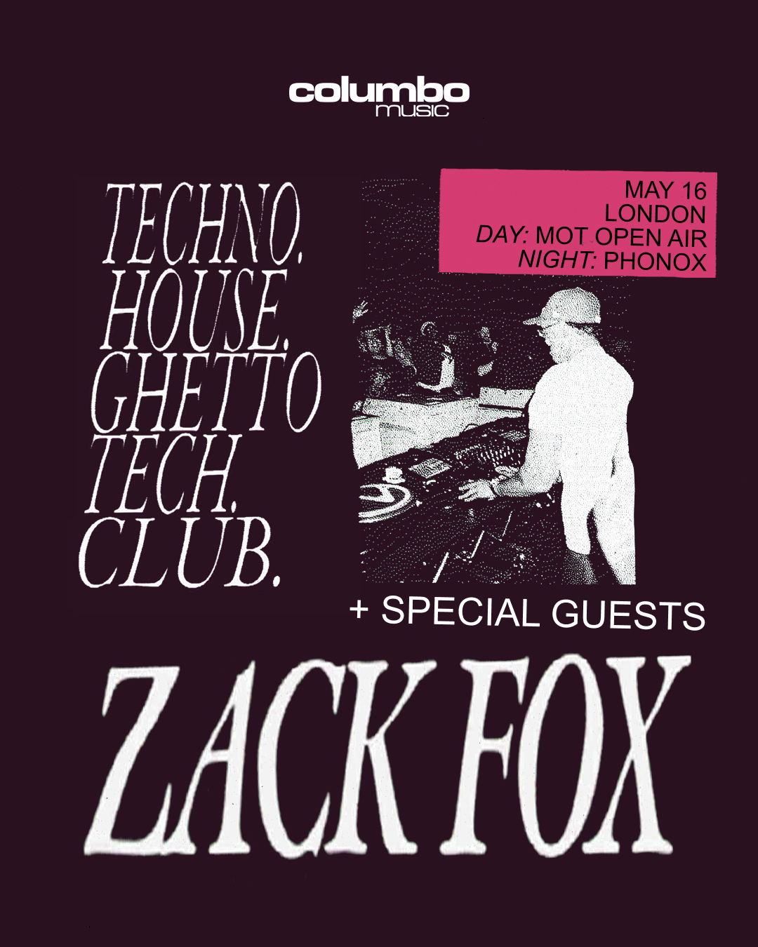 Zack Fox: London Day + Night Party