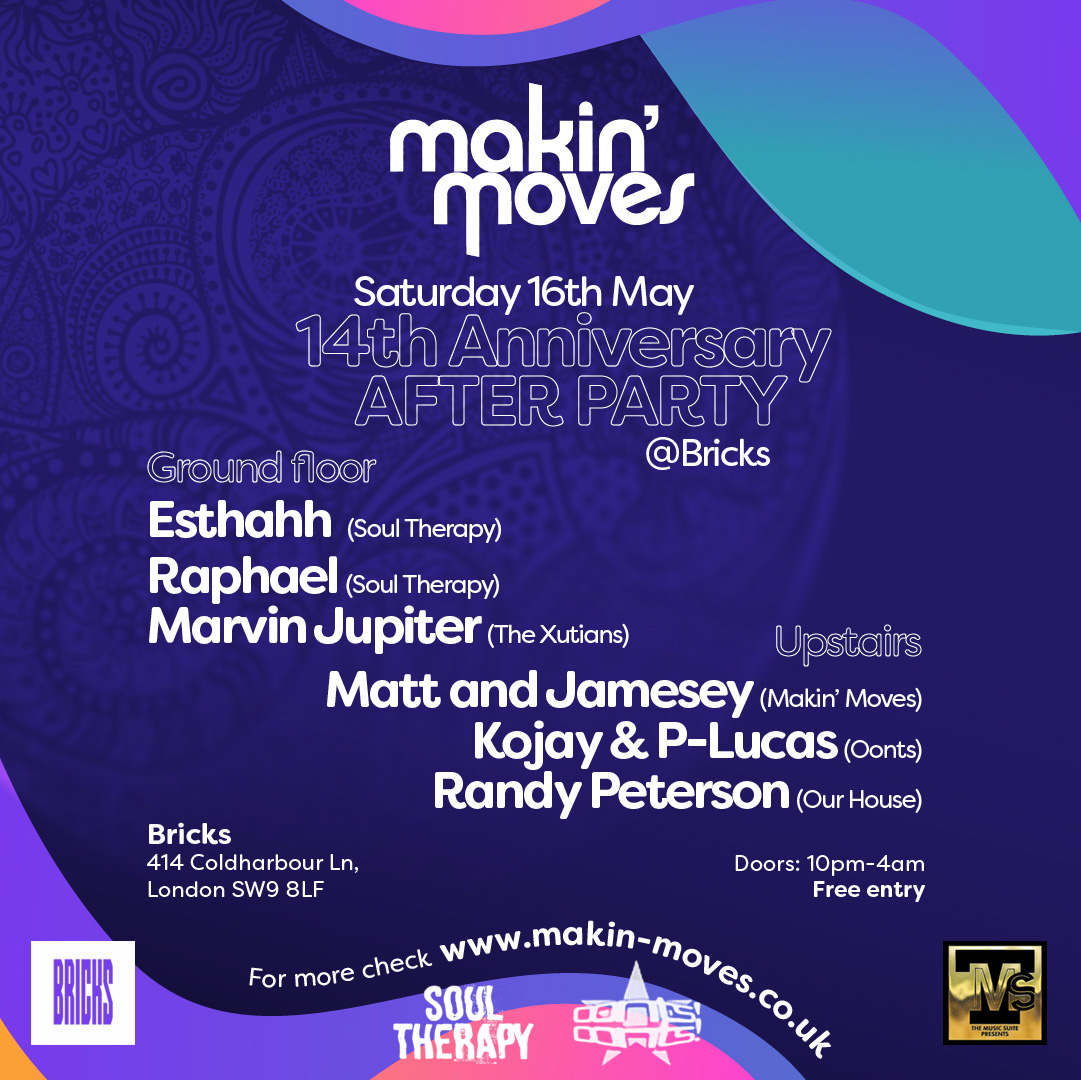 Makin' Moves 14th Anniversary after party