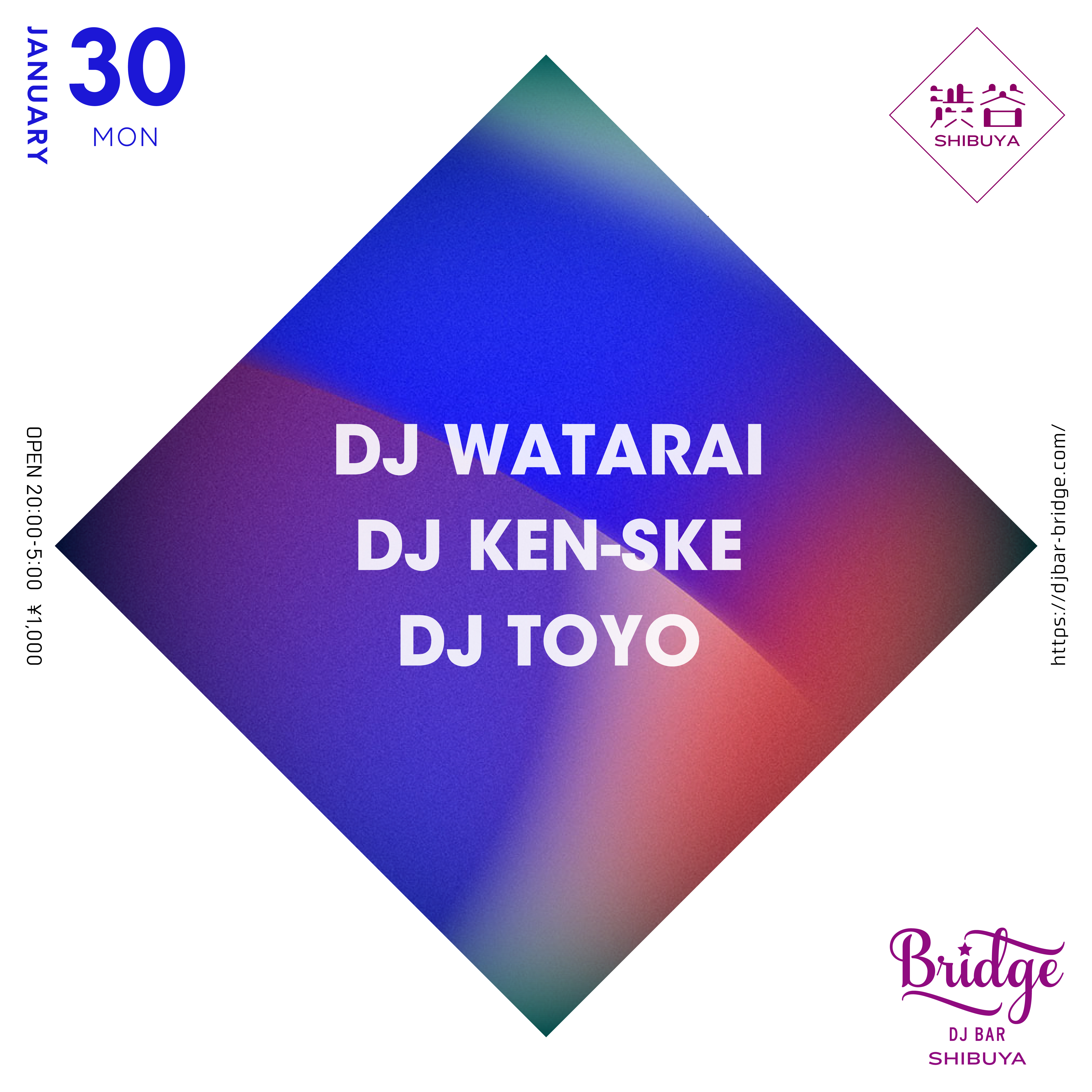 DJ WATARAI / DJ KEN-SKE / DJ TOYO at DJ Bar Bridge, Tokyo