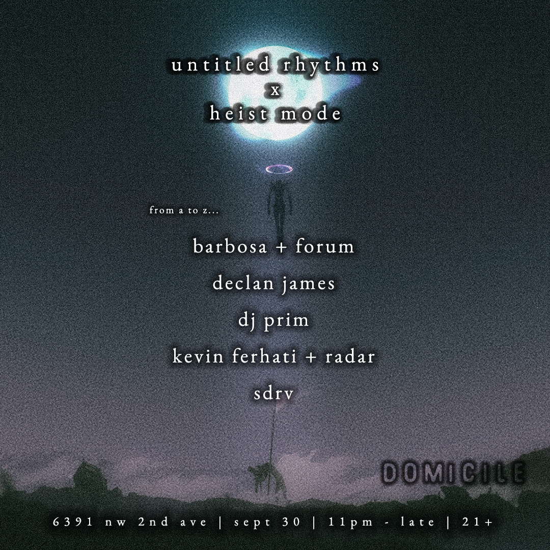 Untitled Rhythms x Heist Mode flyer