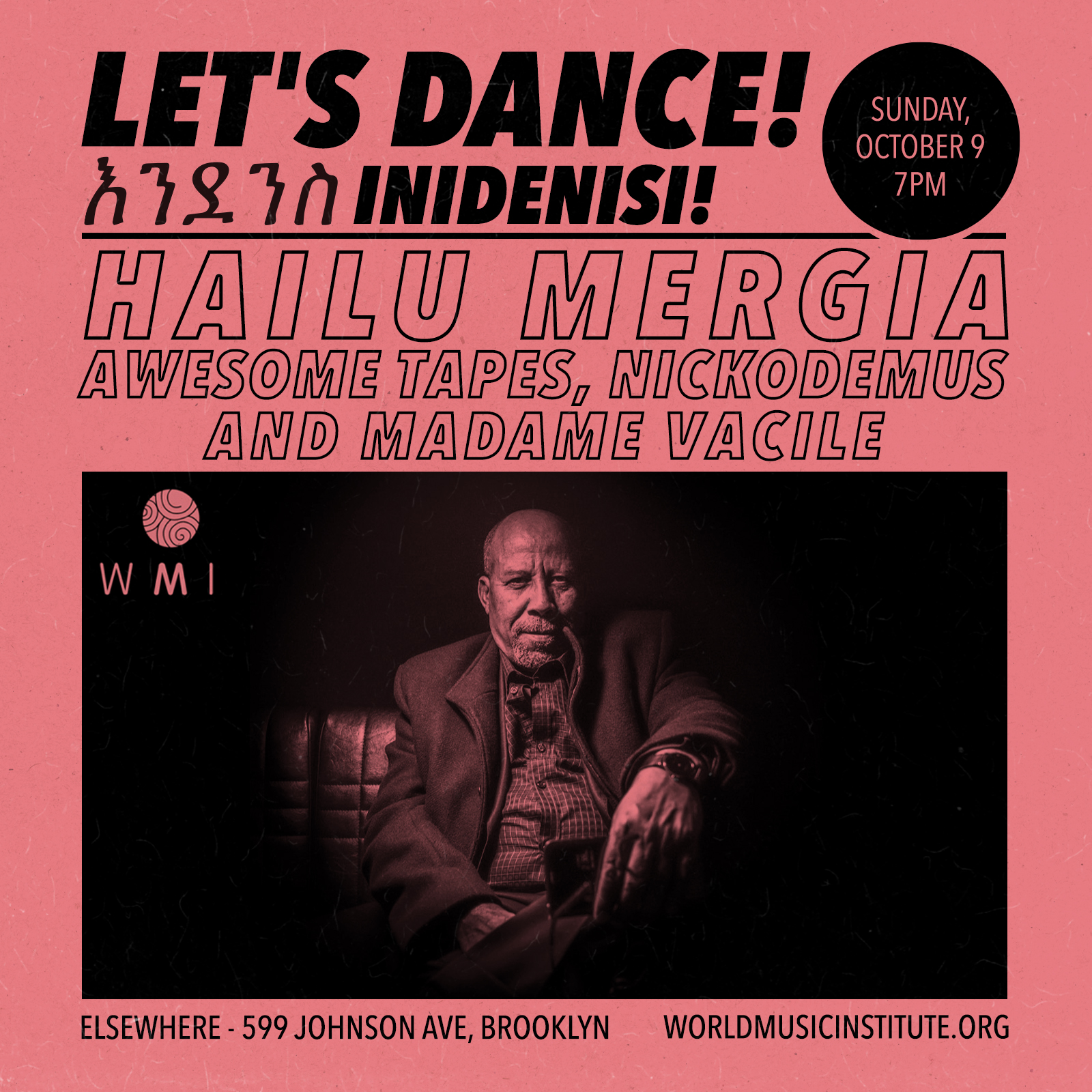 Let's Dance - Hailu Mergia w/ DJ sets by Awesome Tapes, Nickodemus