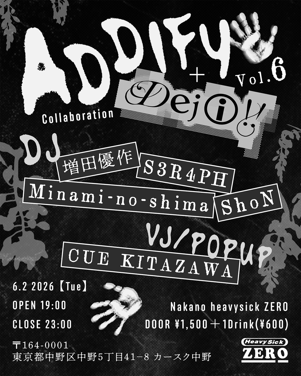 ADDIFY×DEJI at Nakano Heavysick Zero, Tokyo