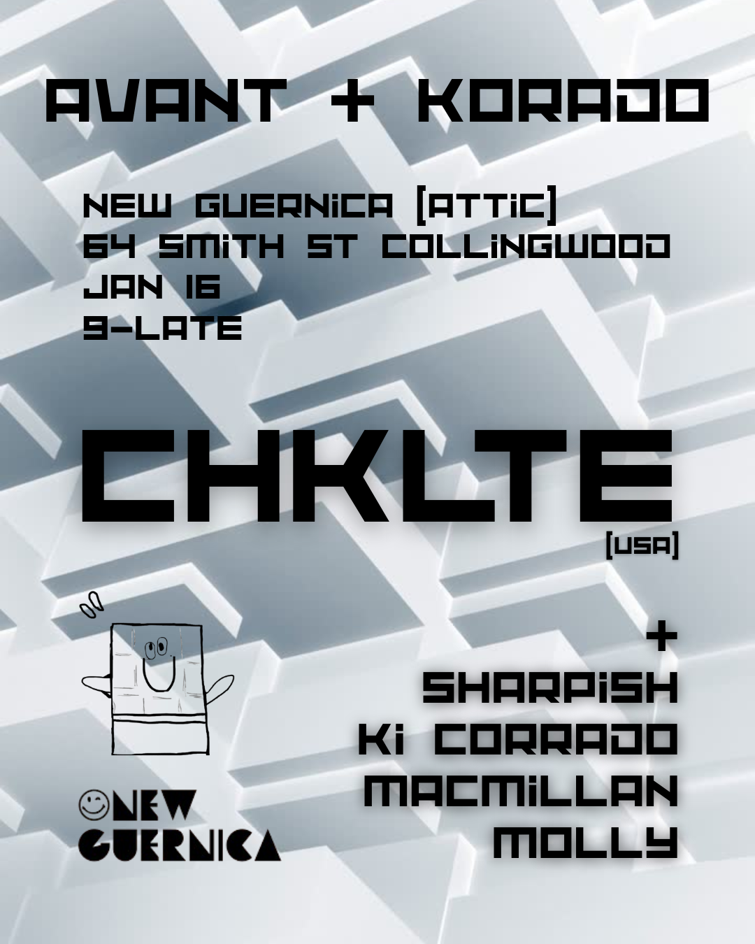 AVANT x KORADO present CHKLTE [USA]