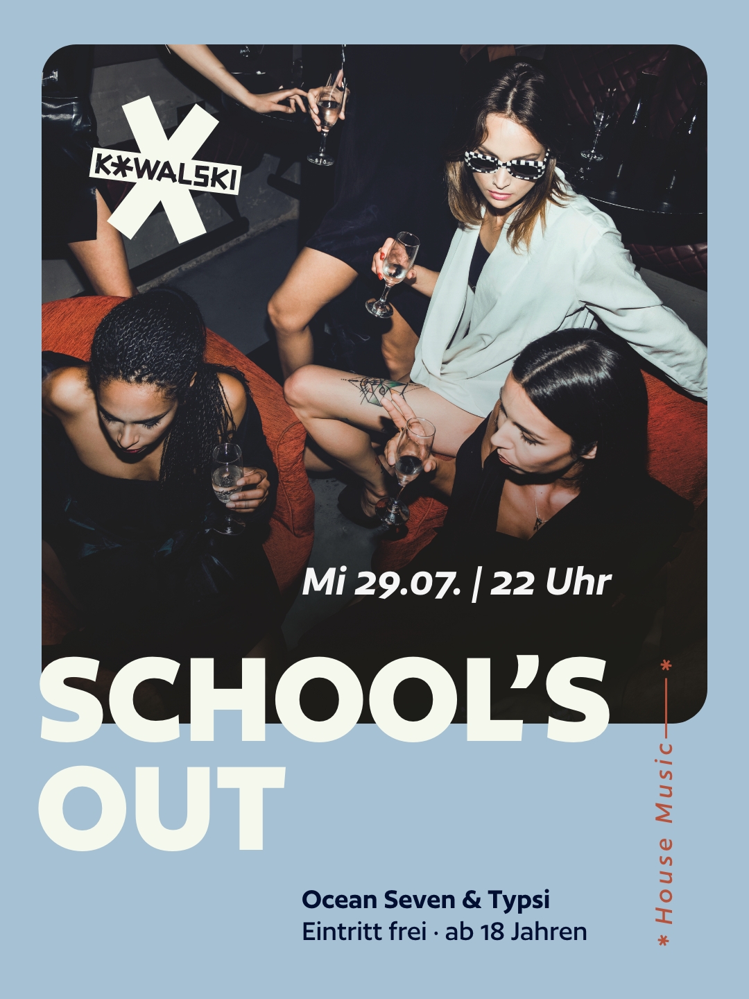 SCHOOL'S OUT • EINTRITT FREI - OCEAN SEVEN • TYPSI