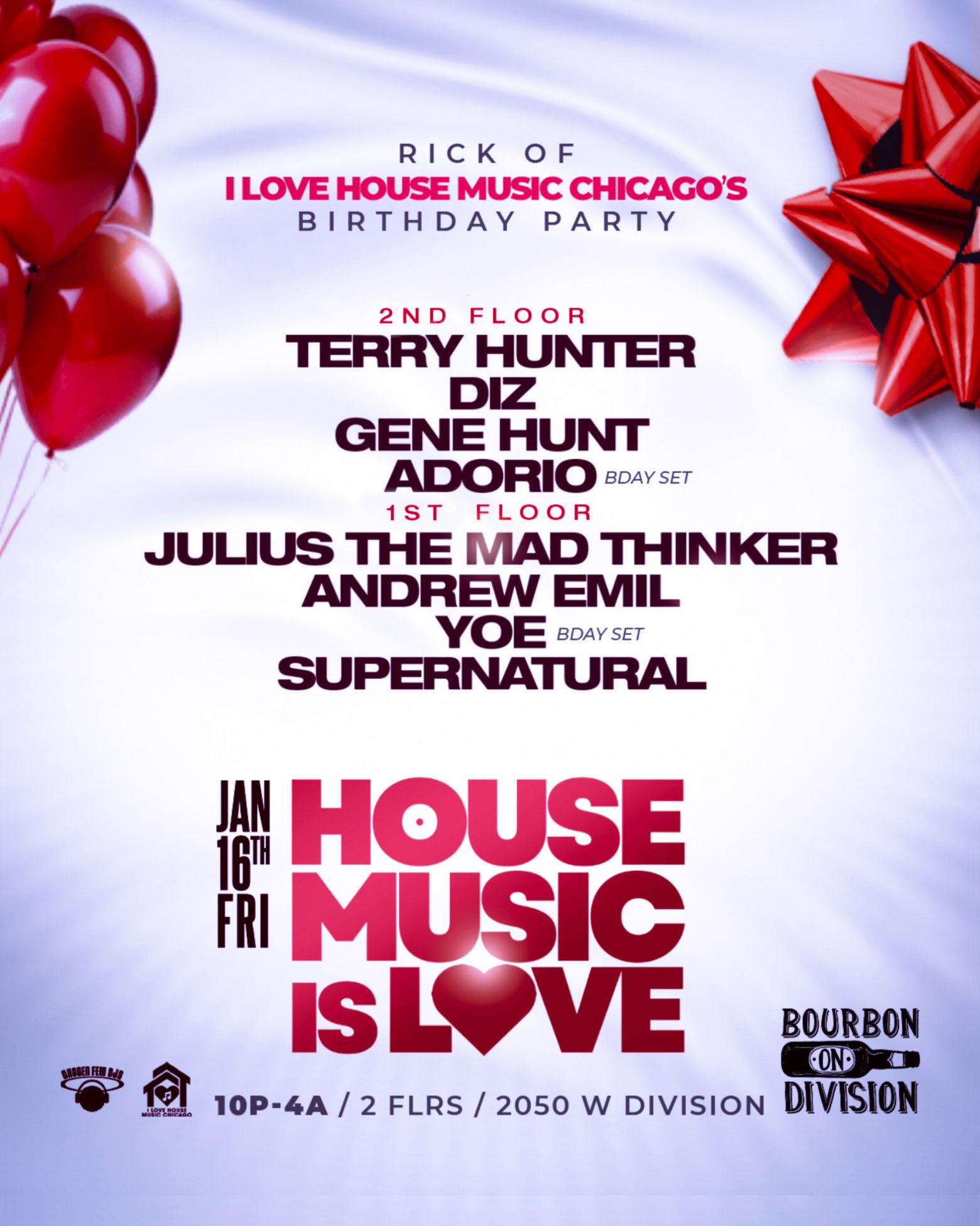 House Music is Love w A Massive Dj Lineup on 2 Floors