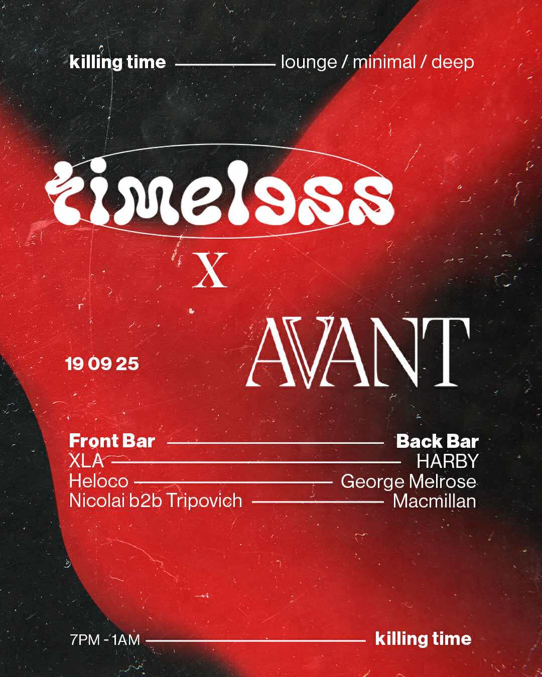 Timeless x Avant with XLA, Harby, Macmillan, George Melrose & Residents