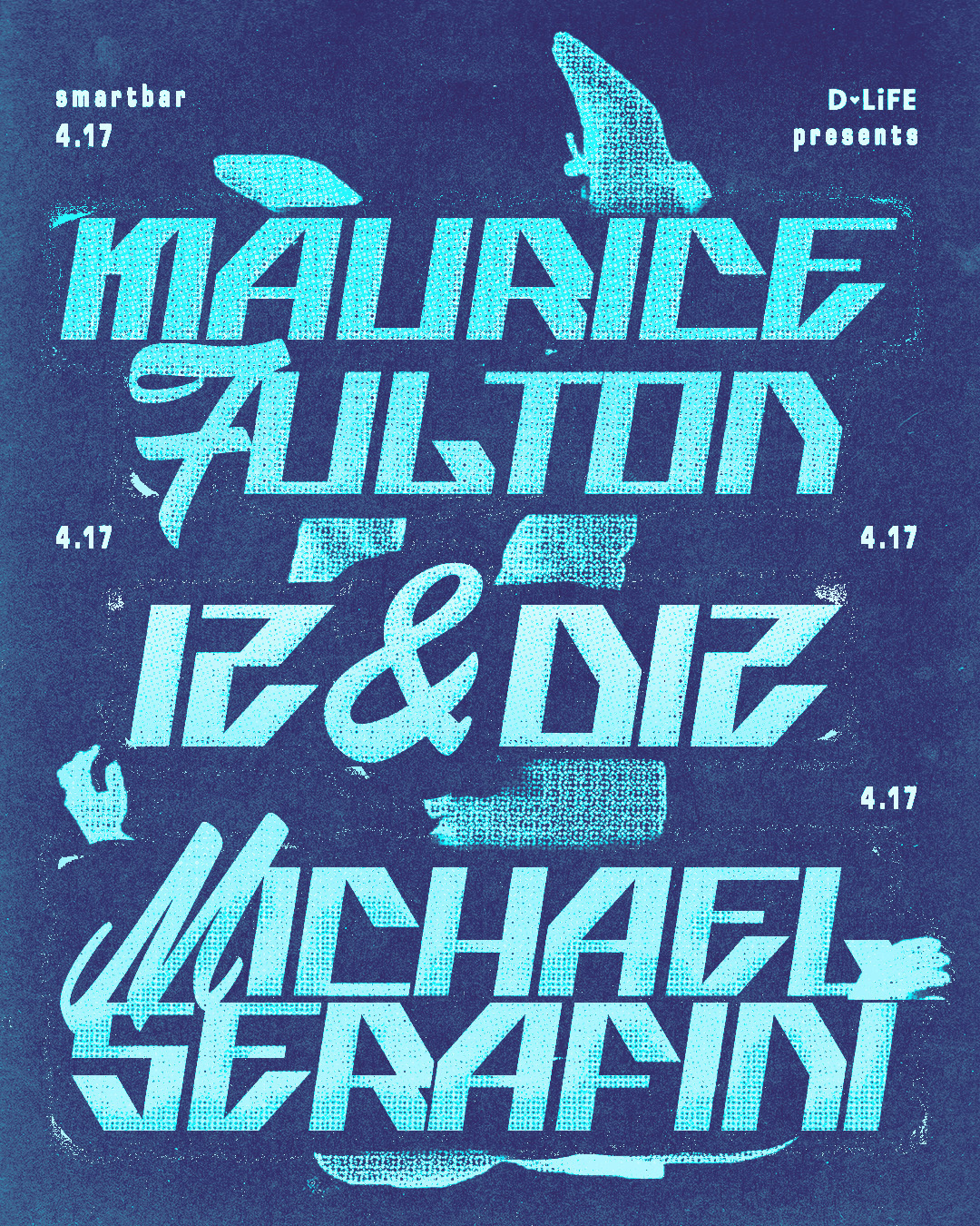 D-LiFE presents Maurice Fulton - Iz & Diz - Michael Serafini