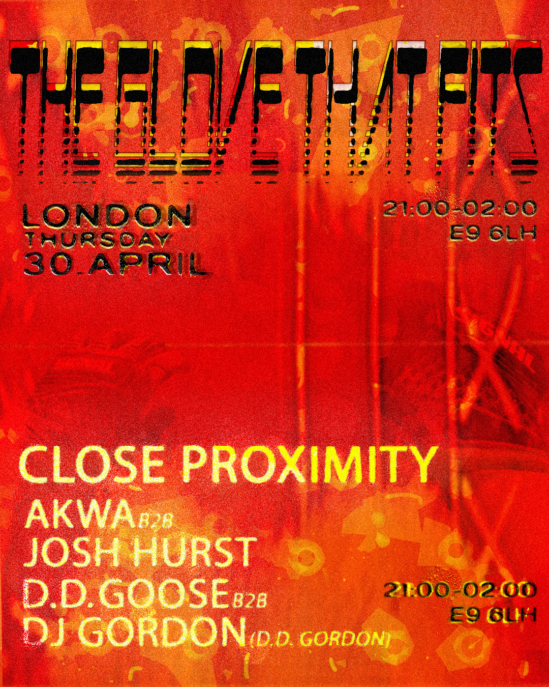 SIGNAL: CLOSE PROXIMITY, AKWA b2b Josh Hurst, D.D. Goose b2b DJ Gordon