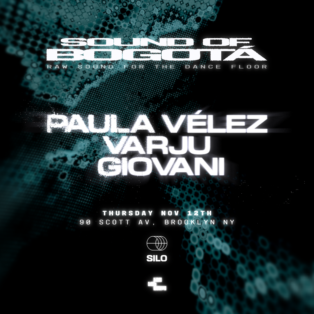 CRUD0 presents: Sound of Bogotá – with Paula Vélez, Varju & Giovani - SILO