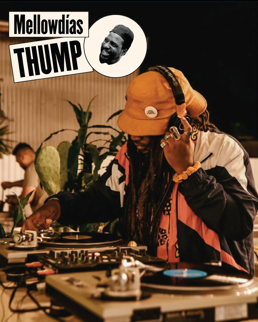 MELLOWDÍAS THUMP