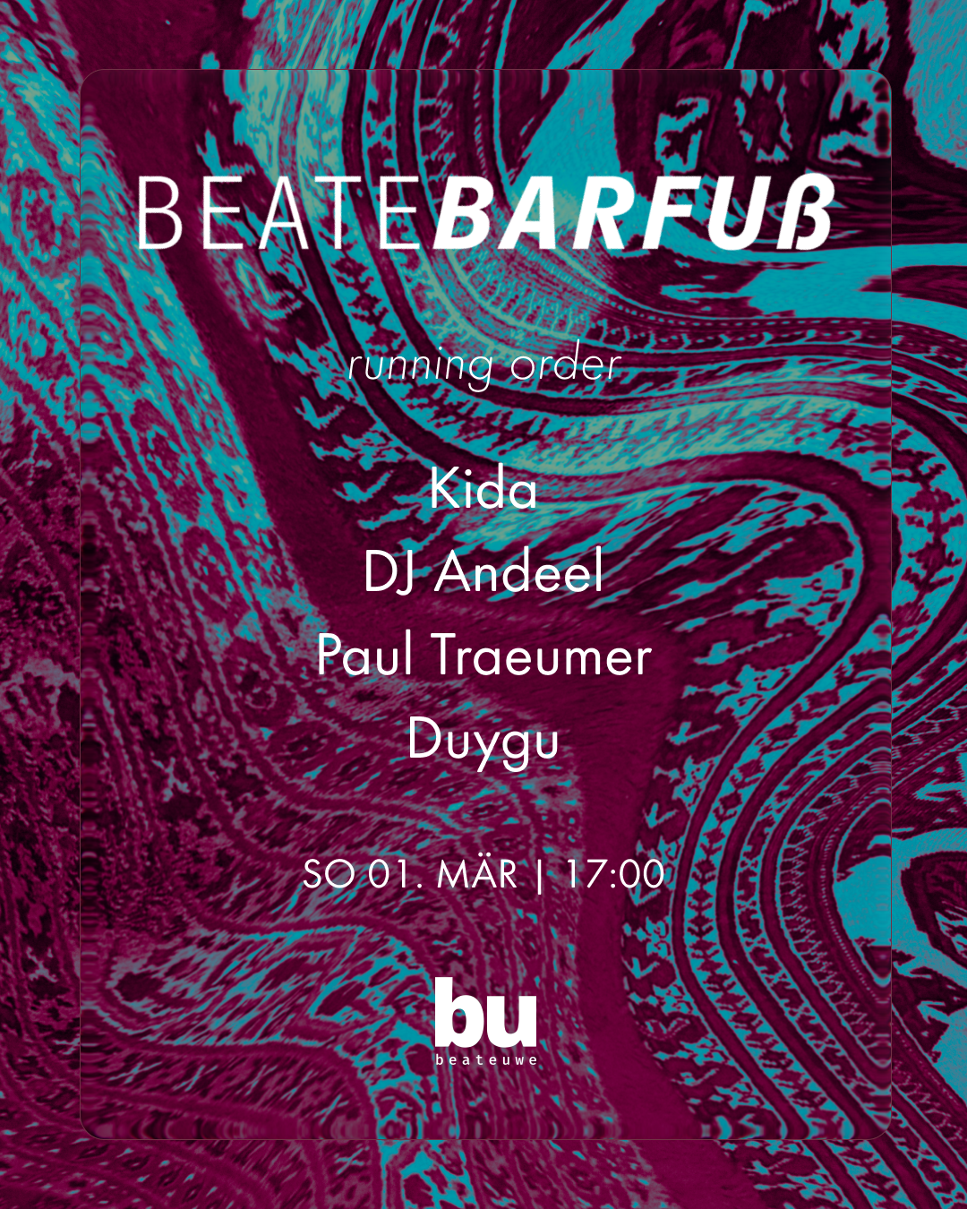 Beate Barfuß /// Kida, DJ Andeel, Paul Traeumer, Duygu