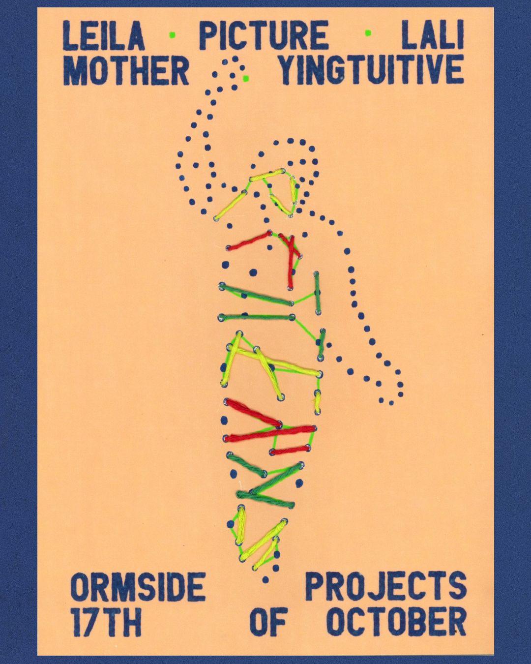 Patterns: Picture, Leila, Mother, yingtuitive and Lali at Ormside Projects, London SE15 1TR