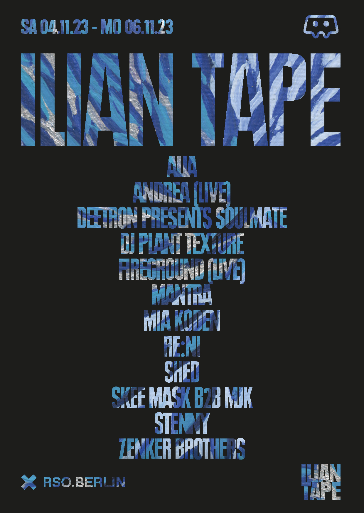 ILIAN TAPE w AliA, DJ Plant Texture, Fireground, Mia Koden, Skee Mask b2b  MJK & Zenker Brothers at RSO.BERLIN, Berlin
