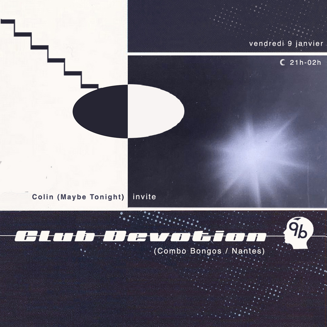 Colin (Maybe Tonight) invite Club Devotion