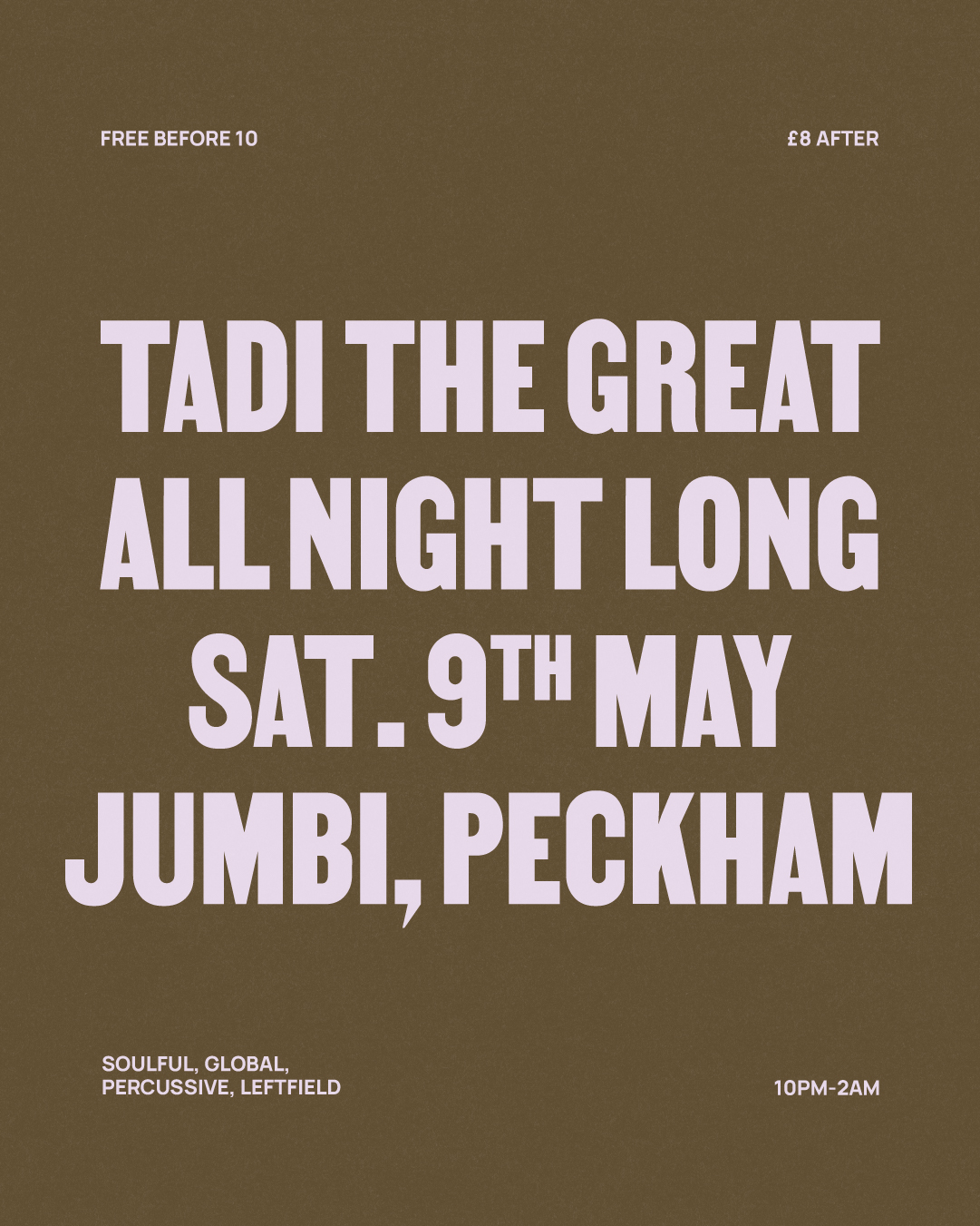 TADI THE GREAT ALL NIGHT LONG