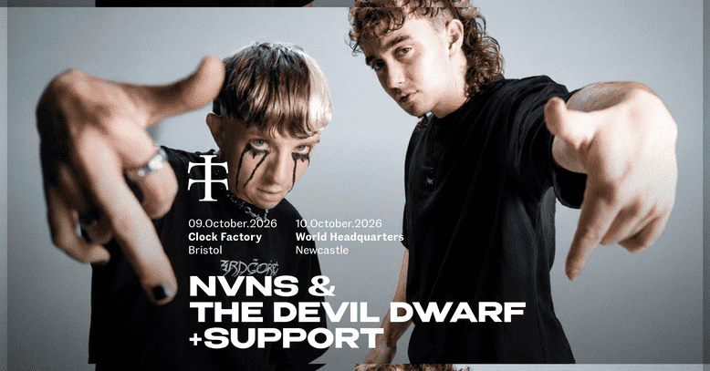 Teletech: NVNS & Devil Dwarf [Bristol] at The Clock Factory, Bristol BS1 2AG