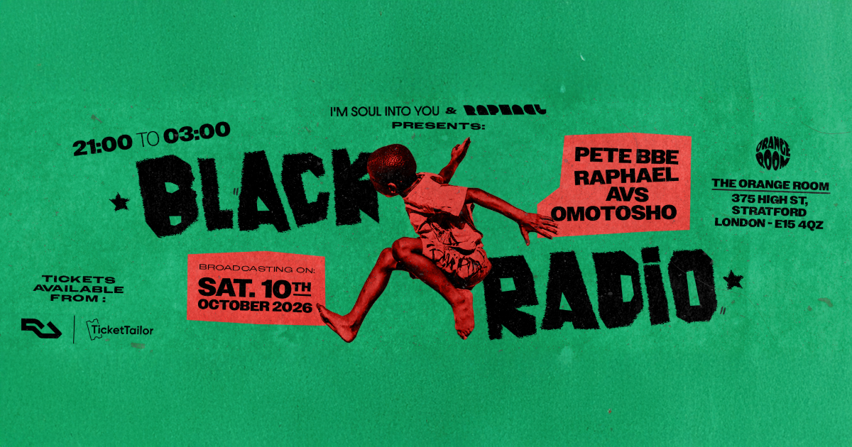 I'm Soul Into You x Raphael presents BLACK RADIO