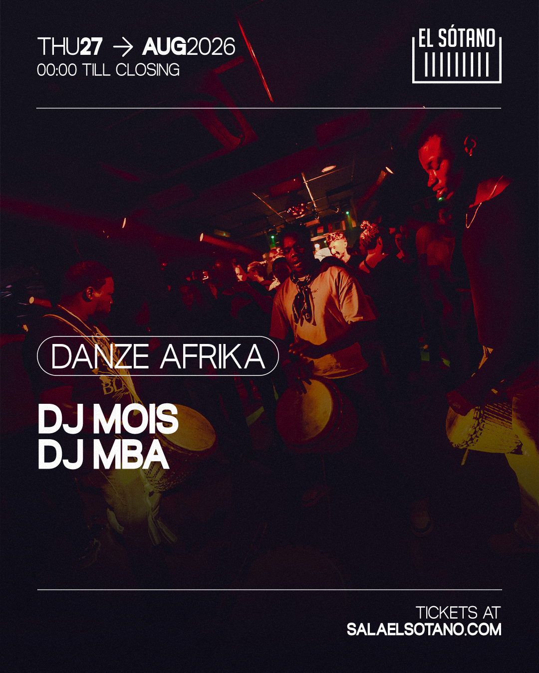 DANZE AFRIKA: DJ Mois, DJ MBA