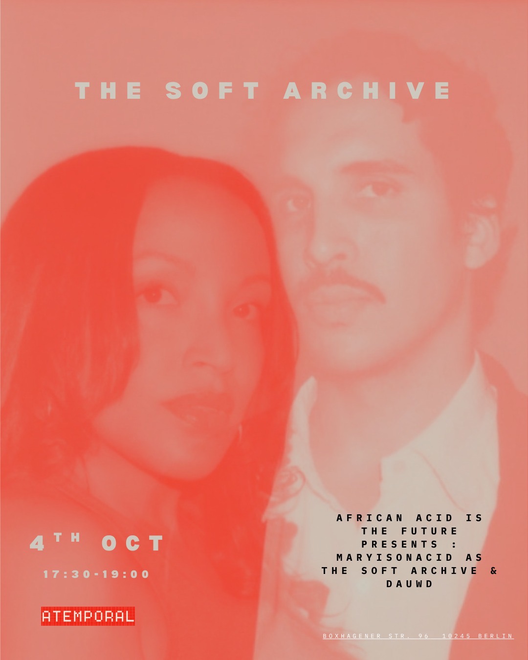 African Acid is The Future presents: Maryisonacid as The Soft Archive & Dauwd