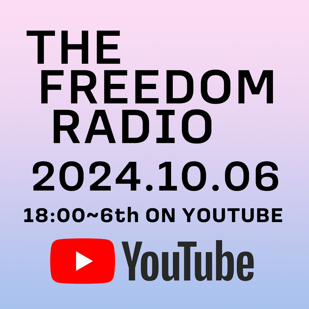 The Freedom Radio 6th at TBA, Tokyo