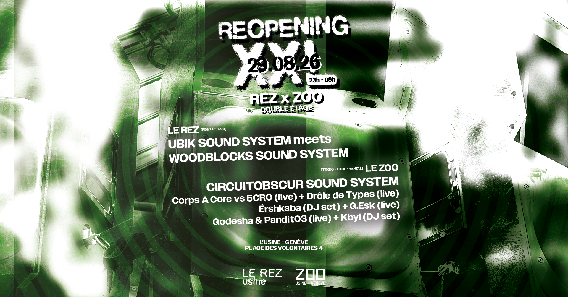 REOPENING XXL: REZ x Zoo [DOUBLE ÉTAGE]