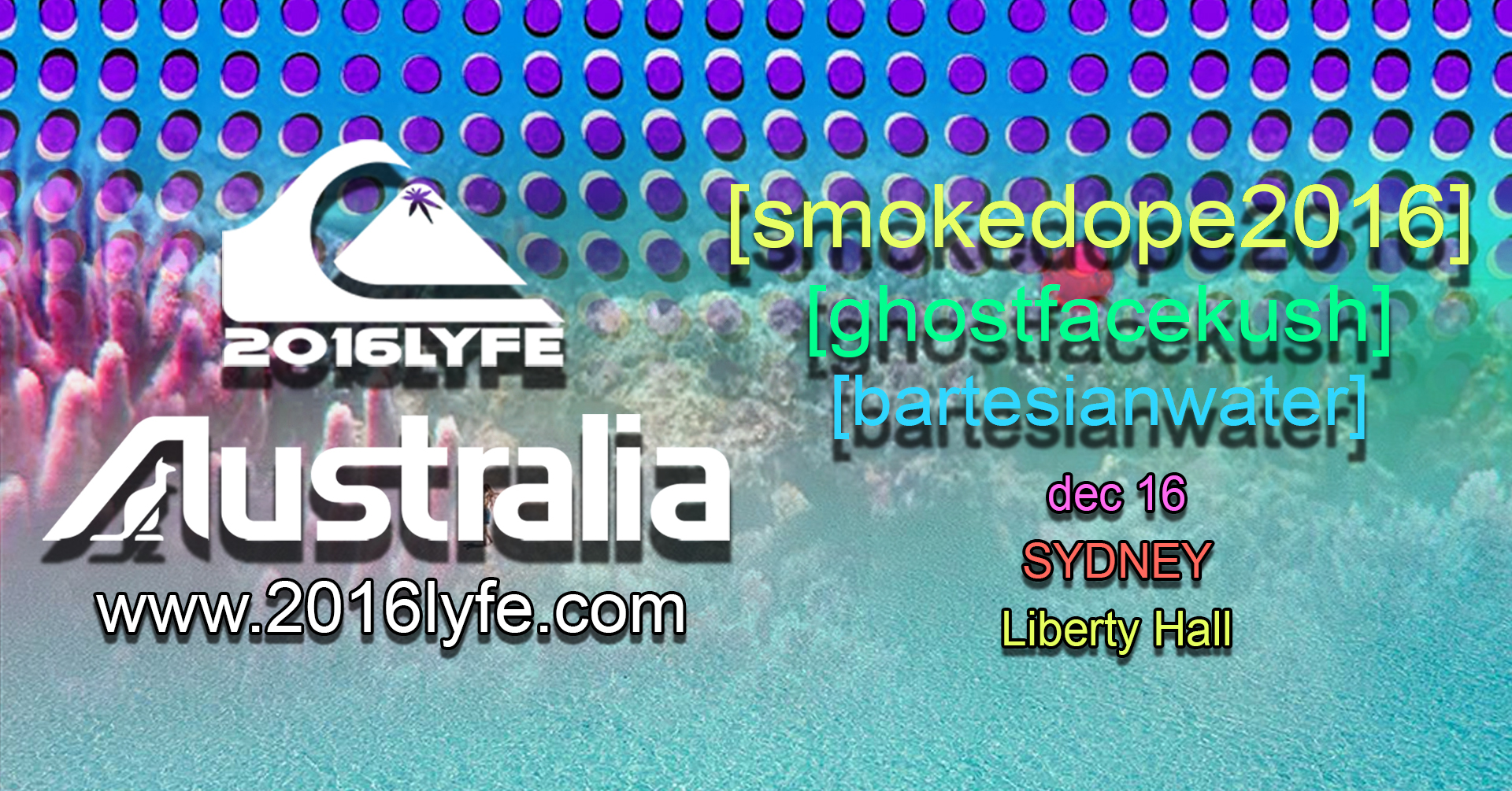 SMOKEDOPE2016 - SYD - Liberty Hall