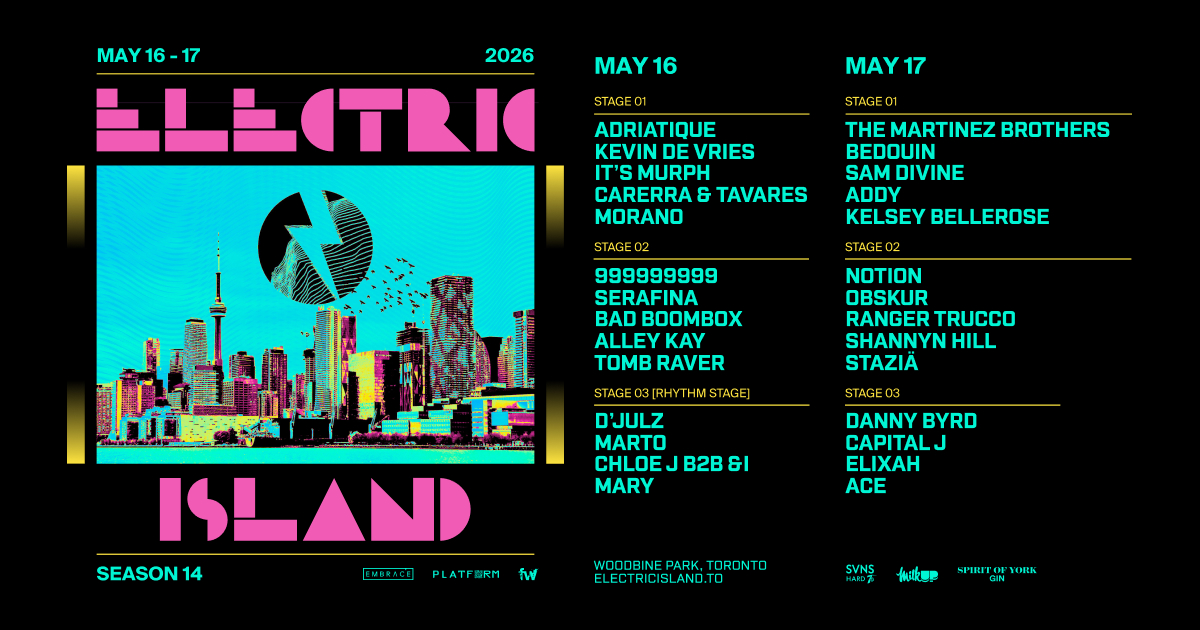 Electric Island Season Opener Victoria Day Long Weekend Day 2