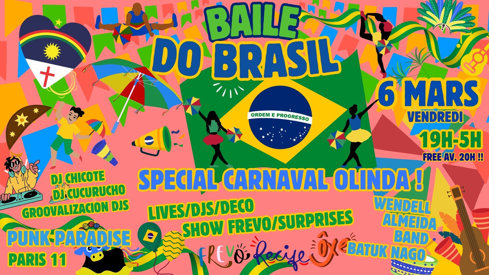 Baile do Brasil spécial Carnaval Olinda ! Soirée 100% Brazil vibes